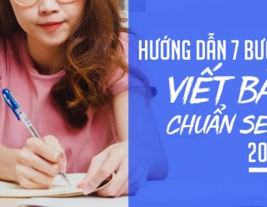 [HOT 2021] Hướng dẫn cách viết bài chuẩn SEO thẳng tiến lên bảng xếp hạng Google